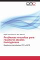 Problemas Resueltos Para Reactores Ideales Homogeneos, Cuevas-Garcia Rogelio