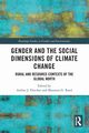 Gender and the Social Dimensions of Climate Change, 