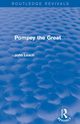 Pompey the Great (Routledge Revivals), Leach John