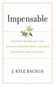 Impensable, Bachus J Kyle