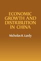 Economic Growth and Distribution in China, Lardy Nicholas R.