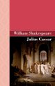 Julius Caesar, Shakespeare William