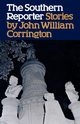 The Southern Reporter, Corrington John William