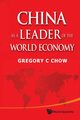 China as a Leader of the World Economy, Chow Gregory C.