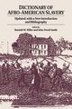 Dictionary of Afro-American Slavery, 