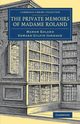 The Private Memoirs of Madame Roland, Roland Manon