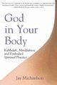 God in Your Body, Michaelson Jay