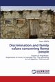 Discrimination and family values concerning Roma people, Sebk Ferenc