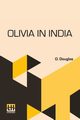 Olivia In India, Douglas O.