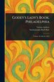 Godey's Lady's Book, Philadelphia, Various