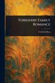 Yorkshire Family Romance, Ross Frederick