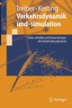 Verkehrsdynamik Und -Simulation, Treiber Martin