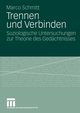 Trennen Und Verbinden, Schmitt Marco