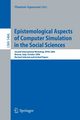 Epistemological Aspects of Computer Simulation in the Social Sciences, 