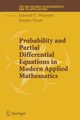 Probability and Partial Differential Equations in Modern Applied Mathematics, 