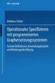 Operationales Spezifizieren mit programmierten Graphersetzungssystemen, Schrr Andreas