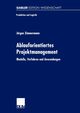 Ablauforientiertes Projektmanagement, Zimmermann Jrgen