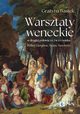 Warsztaty weneckie w drugiej poowie XV i w XVI wieku, Bastek Grayna
