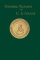 Personal Memoirs of U. S. Grant Volume 1/2, Grant Ulysses S.