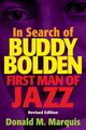 In Search of Buddy Bolden, Marquis Donald M.