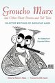 Groucho Marx and Other Short Stories and Tall Tales, 