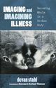 Imaging and Imagining Illness, 