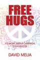 Free Hugs, Melia David