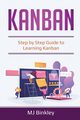KANBAN, Binkley MJ