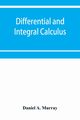 Differential and integral calculus, A. Murray Daniel