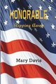 Honorable, Davis Mary