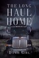 The Long Haul Home, Girl Danie