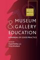 Museum and Gallery Education, 