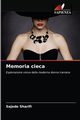 Memoria cieca, Sharifi Sajede