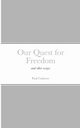 Our Quest for Freedom, Cudenec Paul