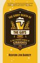 Giddy Death of the Gays & the Strange Demise of Straights, Barrett Redfern Jon
