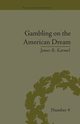 Gambling on the American Dream, Karmel James R