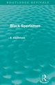 Black Sportsmen (Routledge Revivals), Cashmore E.