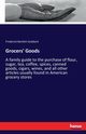 Grocers' Goods, Goddard Frederick Bartlett