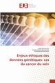 Enjeux thiques des donnes gntiques, Remouche Hafid