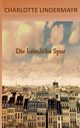 Die heimliche Spur, Lindermayr Charlotte
