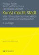 Kunst Macht Stadt, Rode Philipp