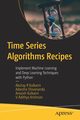 Time Series Algorithms Recipes, Kulkarni Akshay R