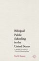 Bilingual Public Schooling in the United States, Ramsey Paul J.