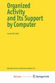Organized Activity and its Support by Computer, Holt A.