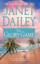 The Glory Game, Dailey Janet