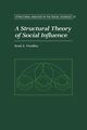 A Structural Theory of Social Influence, Friedkin Noah E.