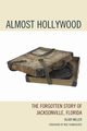Almost Hollywood, Miller Blair