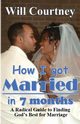 How I Got Married in 7 Months, Courtney Will