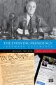 The Evolving Presidency, Nelson Michael C.