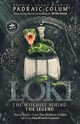 Loki-The Mischief Behind the Legend, Colum Padraic